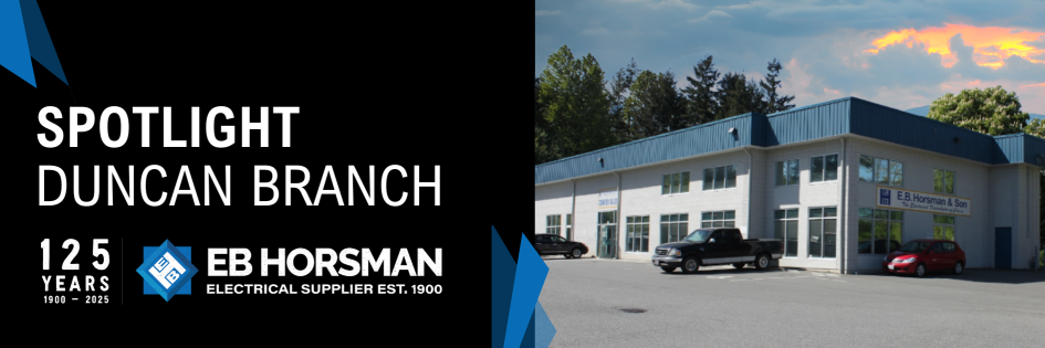 EB Horsman’s 125-Year Legacy: Spotlight on Our Duncan Branch
