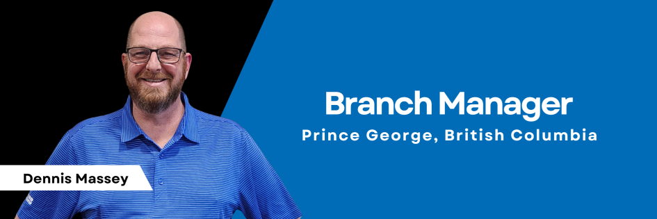Dennis Massey, New Prince George Branch Manager